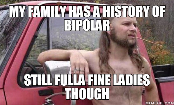 Bipolar Memes Thread